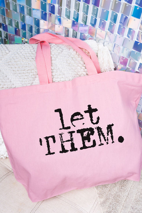 Let Them Canvas Jumbo Tote