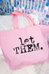Let Them Canvas Jumbo Tote