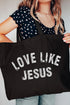 Arched Love Like Jesus Canvas Jumbo Tote