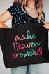 Make Heaven Crowded Canvas Jumbo Tote