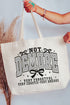 Not Demure Very Distracted Canvas Jumbo Tote