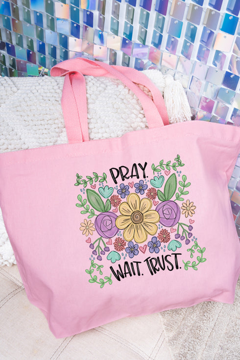 Pray Wait Trust Canvas Jumbo Tote