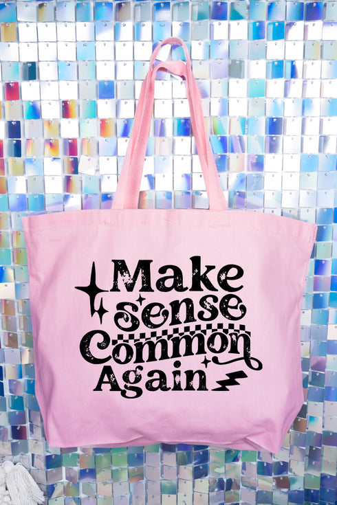 Common Sense Canvas Jumbo Tote