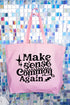 Common Sense Canvas Jumbo Tote