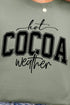 Hot Cocoa Weather Ecosmart Crewneck Sweatshirt