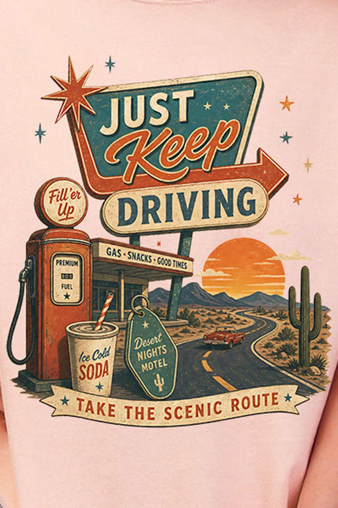 Just Keep Driving Comfort Colors Adult Ring-Spun Cotton Tee