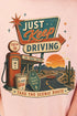 Just Keep Driving Comfort Colors Adult Ring-Spun Cotton Tee
