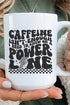 Caffeine Isn't Enough Ceramic Mug