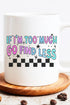 Go Find Less Ceramic Mug