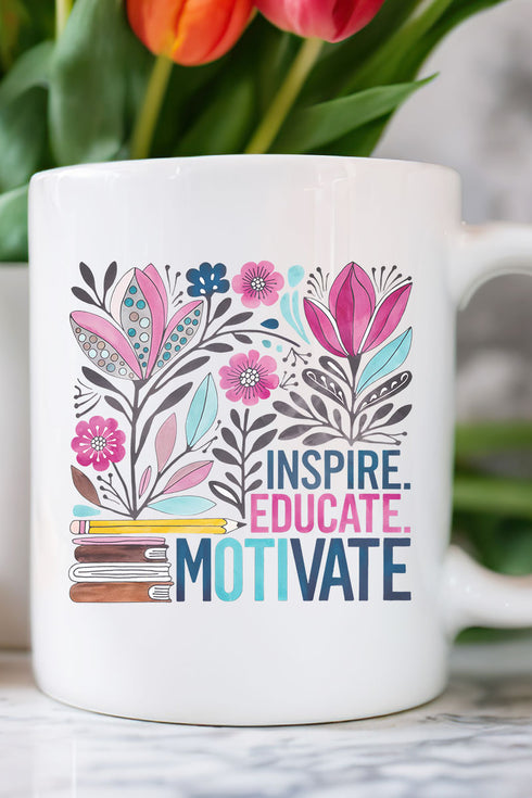 Inspire, Educate, Motivate Ceramic Mug