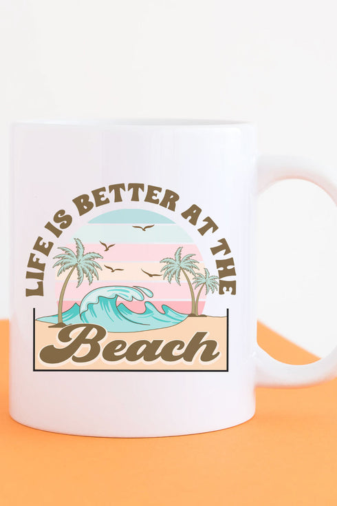 Life Is Better At The Beach White Mug