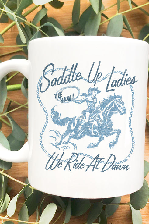 Saddle Up Ladies Ceramic Mug