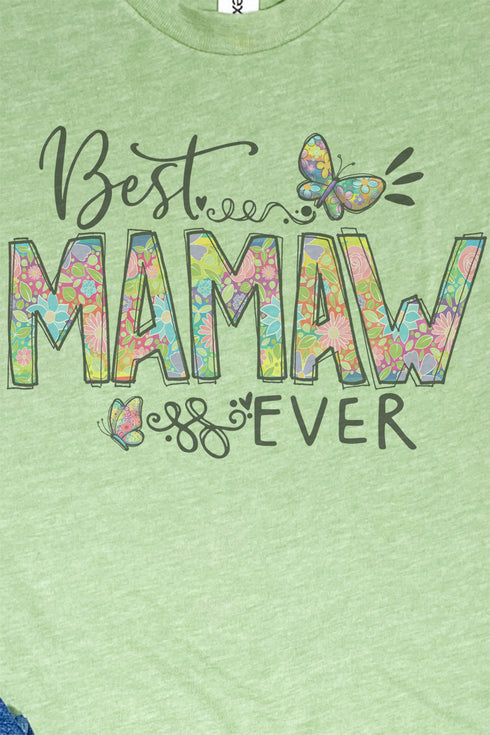 Floral Best Mamaw Ever Unisex Poly-Rich Blend Tee