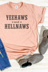 Yeehaws & Hellnaws Unisex Poly-Rich Blend Tee