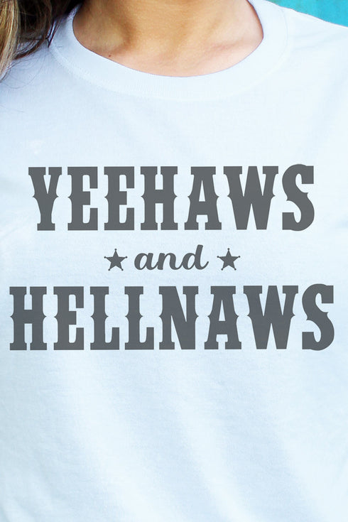 Yeehaws & Hellnaws Dri-Power 50/50 Tee