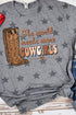 The World Needs More Cowgirls Unisex Five Star Tee