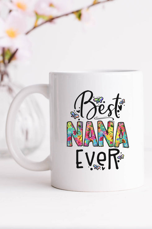 Floral Best Nana Ever White Mug