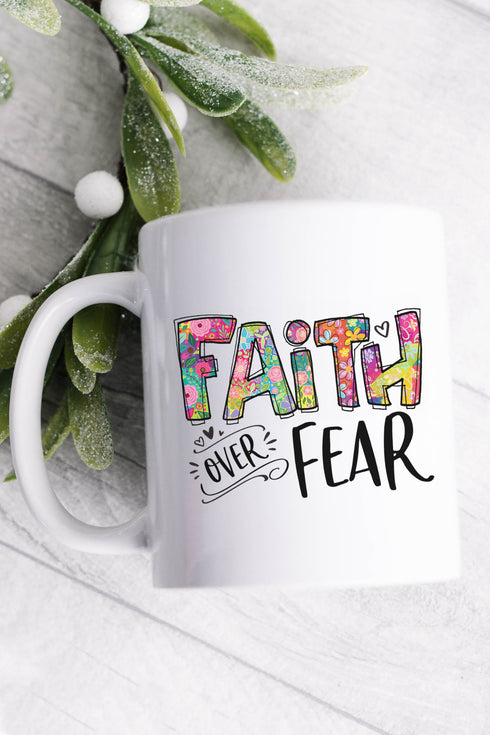 Floral Faith Over Fear White Mug