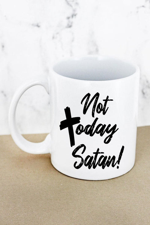 Not Today Satan White Mug