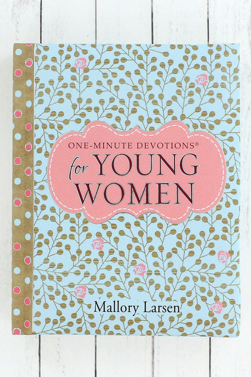 One-Minute Devotions for Young Women by Mallory Larsen